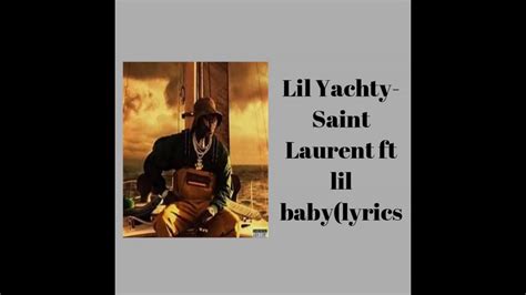 ysl saint laurent lil yachty|saintlaurentysl music video.